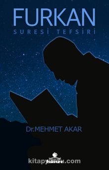 Furkan Suresi Tefsiri - Mehmet Akar