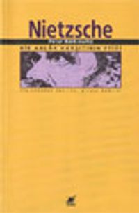Nietzsche Bir Ahlak Karşıtının Etiği