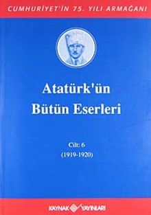 Atatürk'ün Bütün Eserleri / 6.Cilt