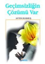 Geçimsiziliğin Çözümü Var