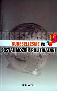 Küreselleşme ve Sosyal Mozaik Politikaları