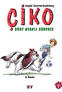 Çiko / Dört Ayaklı Sürpriz