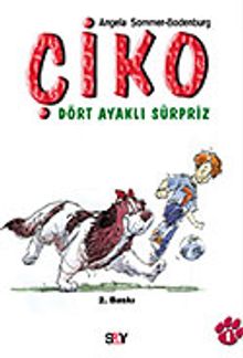 Çiko / Dört Ayaklı Sürpriz