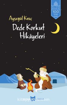 Dede Korkut Hikayeleri - Bilinmeyen Yazar