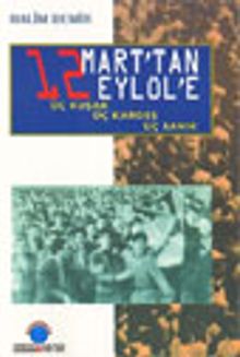 12 Mart'tan 12 Eylül'e