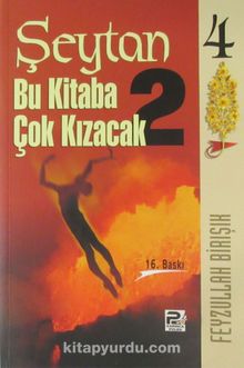 Şeytan Bu Kitaba Çok Kızacak 2 - Feyzullah Birışık