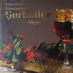 Geçmişten Günümüze Şerbetler