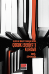 Gelenek ve Zihniyet Tenkidine Dayalı &Ccedil;ocuk Edebiyatı Kuramı