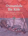 Osmanlıda Bir K&ouml;le