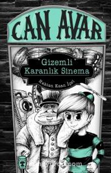 Can Avar / Gizemli Karanlık Sinema - Haktan Kaan İçel