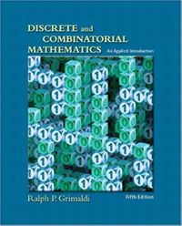 Discrete and Combinatorial Mathematics: An Applied Introduction, Fifth Edition