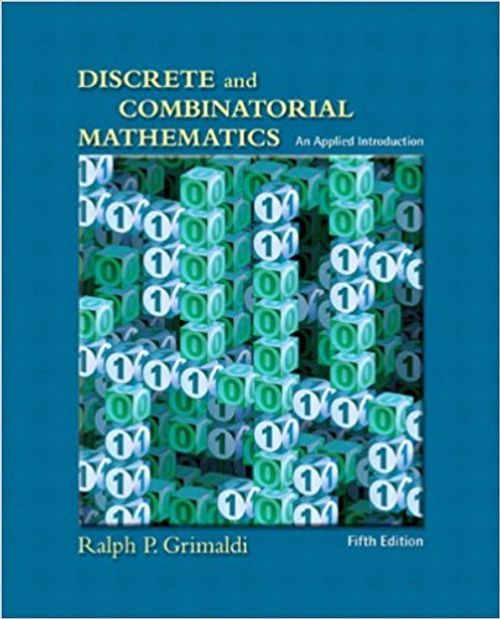 Discrete and Combinatorial Mathematics: An Applied Introduction, Fifth Edition