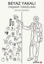 Beyaz Yakalı Yaşam Tarzları