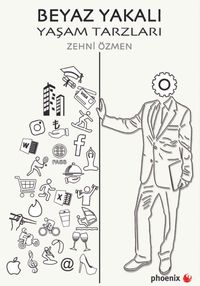 Beyaz Yakalı Yaşam Tarzları