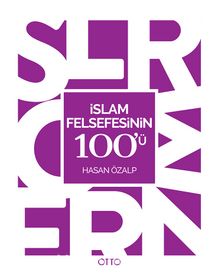 İslam Felsefesinin 100'ü - Hasan Özalp
