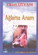 Ağlama Anam