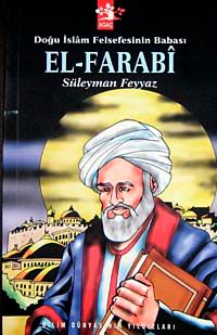 Doğu İslam Felsefesinin Babası El-Farabi
