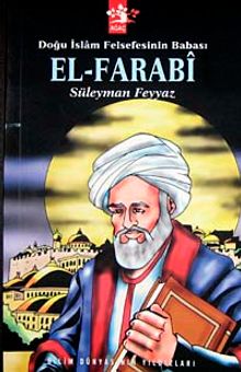 Doğu İslam Felsefesinin Babası El-Farabi