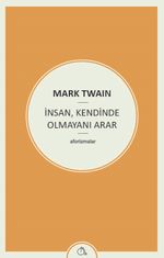 İnsan, Kendinde Olmayanı Arar