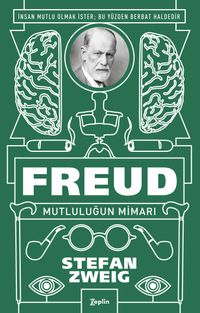 Freud - Mutluluğun Mimarı