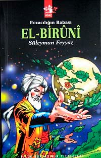 Eczacılığın Babası El-Biruni