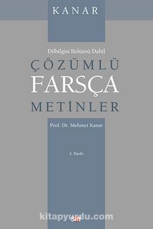 Çözümlü Farsça Metinler - Prof. Dr. Mehmet Kanar