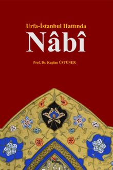 Urfa-İstanbul Hattında Nabi