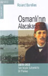 Osmanlının Alacakaranlığı / 10-E-24