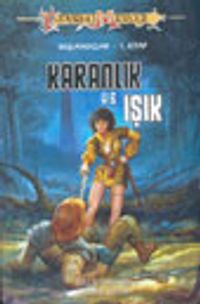 Karanlık ve Işık 1. Kitap