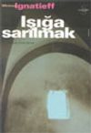Işığa Sarılmak