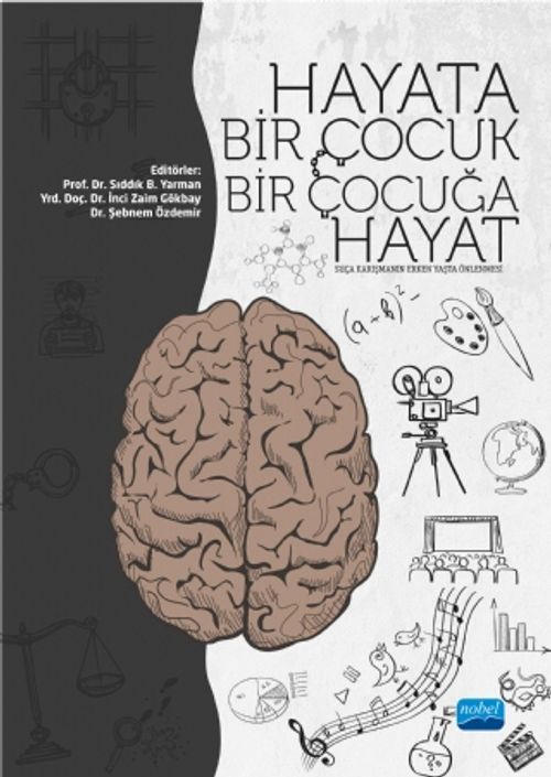 Hayata Bir Çocuk Bir Çocuğa Hayat & Suça Karışmanın Erken Yaşta Önlenmesi