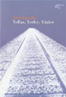 Yollar, Yerler, Yüzler