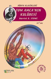 Tom Amca’nın Kulubesi