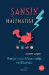 Şansın Matematiği & Rastlantının Matematiği ve Efsanesi