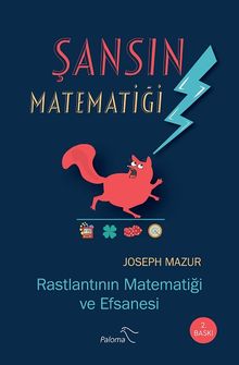 Şansın Matematiği & Rastlantının Matematiği ve Efsanesi