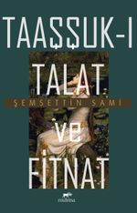 Taaşşukı Talat ve Fitnat