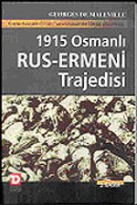 1915 Osmanlı-Rus Ermeni Trajedisi