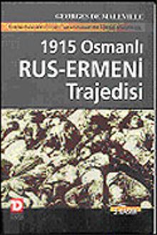 1915 Osmanlı-Rus Ermeni Trajedisi