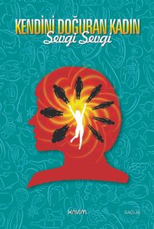 Kendini Doğuran Kadın