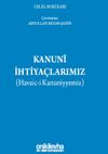 Kanuni İhtiya&ccedil;larımız