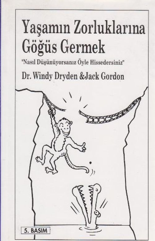 Yaşamın Zorluklarına Göğüs Germek