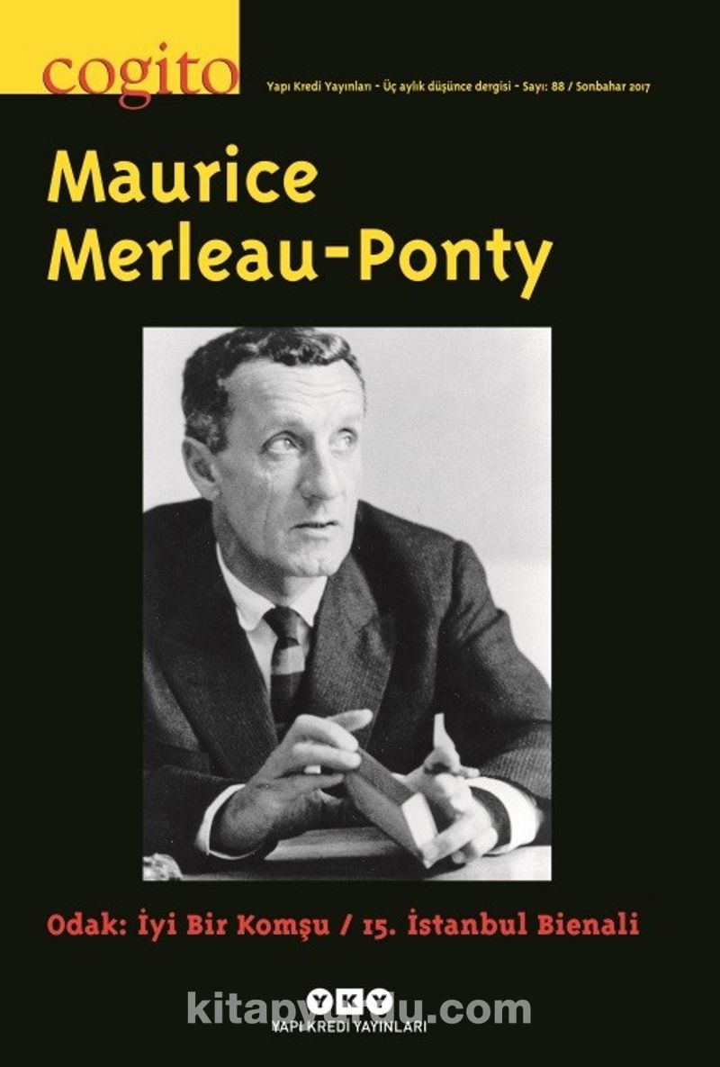 Cogito 88 Üç Aylık Düşünce Dergisi 2017 / Maurice Merleau-Ponty