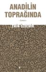 Anadilin Toprağında