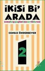 İkisi Bi Arada & Cuma'yı Gömme Töreni - Kapalı Sevda
