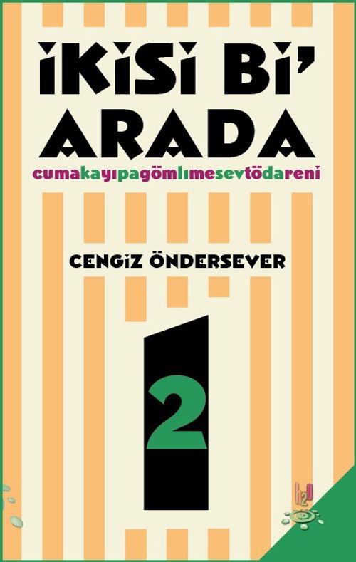 İkisi Bi Arada & Cuma'yı Gömme Töreni - Kapalı Sevda