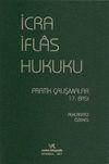 İcra İflas Hukuku Pratik &Ccedil;alışmalar (2018 Baskı)