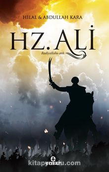 Hz. Ali (r.a.) - Abdullah Kara