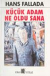K&uuml;&ccedil;&uuml;k Adam Ne Oldu Sana