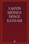 Vahyin Işığında Denge Kavramı