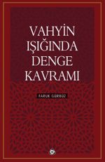 Vahyin Işığında Denge Kavramı